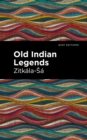 Old Indian Legends - eBook