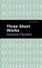 Three Short Works - Book