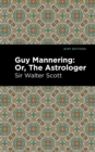 Guy Mannering; Or, The Astrologer - Book