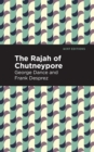 The Rajah of Chutneypore - Book