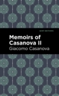 Memoirs of Casanova Volume II - Book