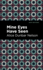 Mine Eyes Have Seen - Book