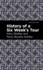 History of a Six Weeks' Tour - Book