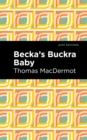 Becka's Buckra Baby - Book