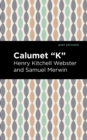 Calumet "K" - Book