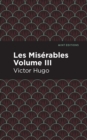 Les Miserables Volume III - eBook