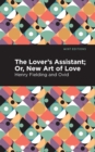The Lovers Assistant : New Art of Love - eBook