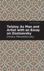 Tolstoy As Man and Artist with an Essay on Dostoyevsky - eBook