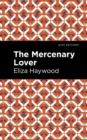 The Mercenary Lover - Book