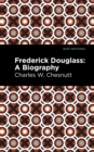 Frederick Douglass : A Biography - Book