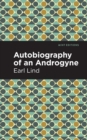 Autobiography of an Androgyne - Book