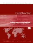 Fiscal monitor : acting now, acting together - Book