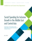 Social spending for inclusive growth in the Middle East and Central Asia - Book