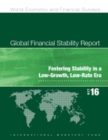 Global financial stability report : fostering stability in a low-growth, low-rate era - Book