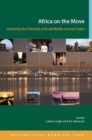 Africa on the move : unlocking the potential of small middles-income States - Book