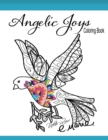Angelic Joys Coloring Book - Book