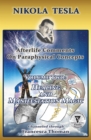 Nikola Tesla: Afterlife Comments on Paraphysical Concepts, Volume Two : Healing and Manifestation Magic - eBook