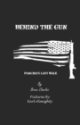 Behind the Gun : Poncho's Last Walk - Book
