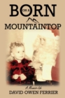Born On A Mountaintop - Book