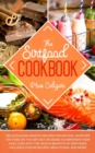 The Sirtfood Cookbook : Delicious and healthy recipes for anyone, whether they are on the Sirt diet or desire to empower their daily lives with the health benefits of Sirtfoods. - Book