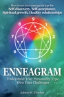 Enneagram : Understand Your Personality Type, Own Your Challenges: How to use your Enneagram type for Self-discovery, Self-acceptance, Spiritual growth and Healthy relationships - Book