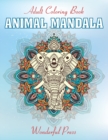 ANIMAL MANDALA - 50 Beautiful Mandalas to Relieve Stress and to Achieve a Deep Sense of Calm and Well-Being - Book