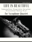 Life is beautiful for Saxophone Quartet : You will find the main themes of this wonderful movie: Good morning Princess, The eggs in the hat, Cheer up ... The ostrich egg - Ethiopian dance, We won. - Book