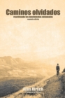 Caminos Olvidados : Reactivando Los Movimientos Apostolicos (Segunda Edicion) - Book