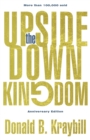 The Upside-Down Kingdom : Anniversary Edition - Book