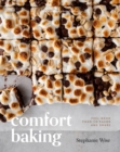 Comfort Baking : Feel-Good Food to Savor and Share - eBook