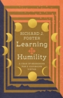 Learning Humility – A Year of Searching for a Vanishing Virtue - Book