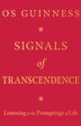 Signals of Transcendence : Listening to the Promptings of Life - eBook