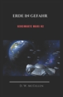 Erde in Gefahr : Geheimakte Mars 02 - Book