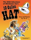 The Wild Adventure of Oklahoma Joe's 10-Gallon Hat - Book