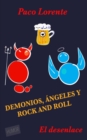 Demonios, angeles y rock and roll II (El desenlace) - Book