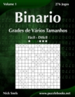 Binario Grades de Varios Tamanhos - Facil ao Dificil - Volume 1 - 276 Jogos - Book