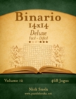 Binario 14x14 Deluxe - Facil ao Dificil - Volume 12 - 468 Jogos - Book