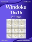 Windoku 16x16 - De Facil a Experto - Volumen 2 - 276 Puzzles - Book