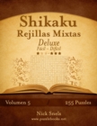 Shikaku Rejillas Mixtas Deluxe - De Facil a Dificil - Volumen 5 - 255 Puzzles - Book