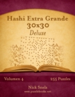 Hashi Extra Grande 30x30 Deluxe - Volumen 4 - 255 Puzzles - Book