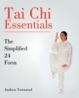 Tai Chi Essentials : The Simplified 24 Form - Book