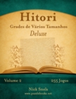 Hitori Grades de Varios Tamanhos Deluxe - Volume 2 - 255 Jogos - Book
