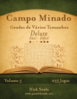 Campo Minado Grades de Varios Tamanhos Deluxe - Facil ao Dificil - Volume 5 - 255 Jogos - Book