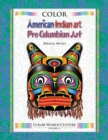 Color World Culture : American Indian Art, Pre-Columbian Art - Book