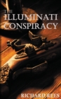 The Illuminati Conspiracy : The New World Order - Book