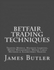 Betfair Trading Techniques : Trading Models, Machine Learning, Money Management, Monte Carlo Methods & Algorithmic Trading - Book