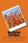 New England Fall Foliage : The VISITING SERIES - Book