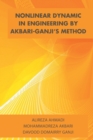 Nonlinear Dynamic in Engineering by Akbari-Ganji's Method - Book