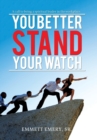 You Better Stand Your Watch - Book
