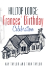 Hilltop Lodge: Frances' Birthday Celebration - eBook